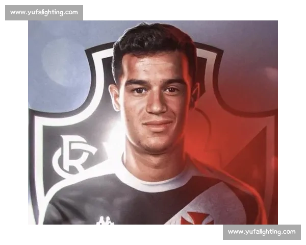 库蒂尼奥铁心留守瓦斯科达伽马！英超生涯正式画上句号